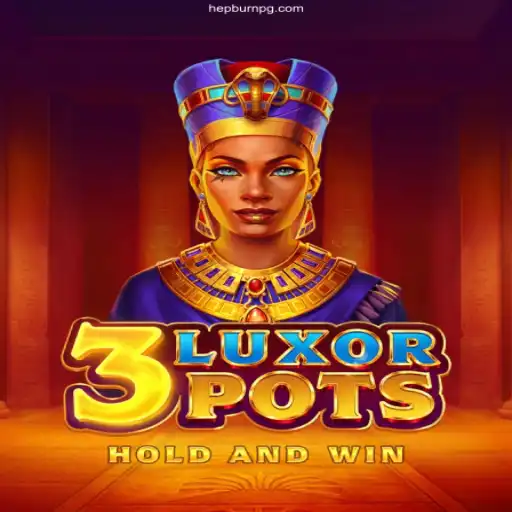 Exploring the Thrills of 3LuxorPots and HepburnPG.Com
